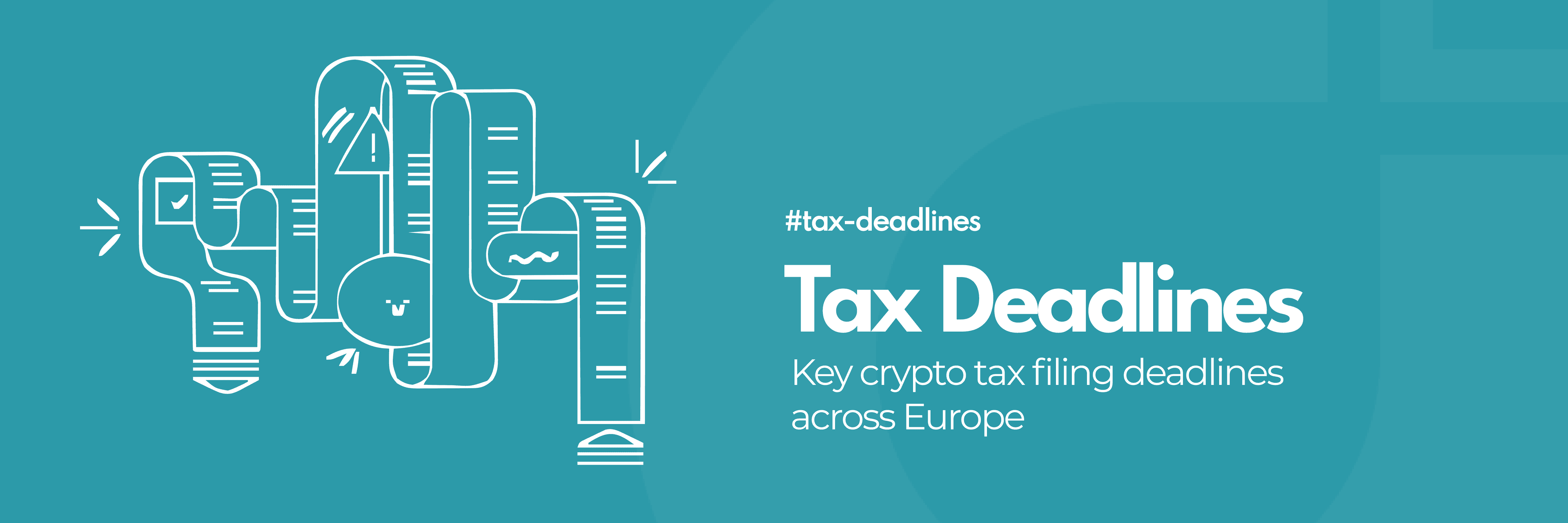 Crypto Tax Deadlines Across Europe: Don’t Miss These 2026 Dates