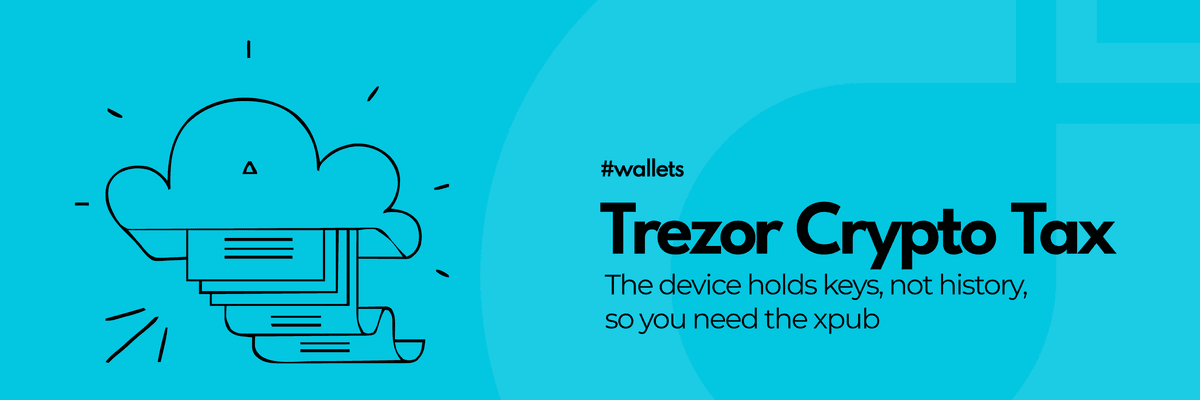 How to Do Trezor Crypto Taxes: Export the xpub and Import Every Account