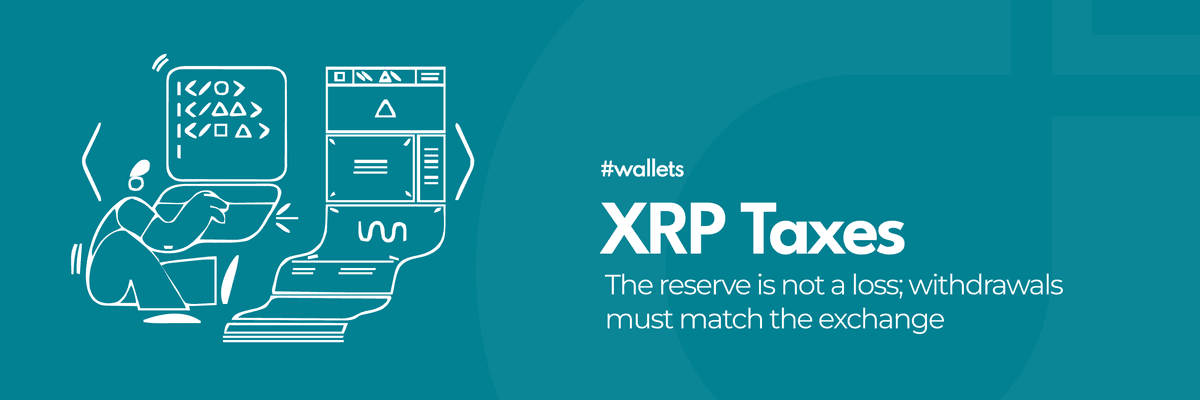 How to Do XRP Taxes: Reserves, Destination Tags and Exchange Withdrawals
