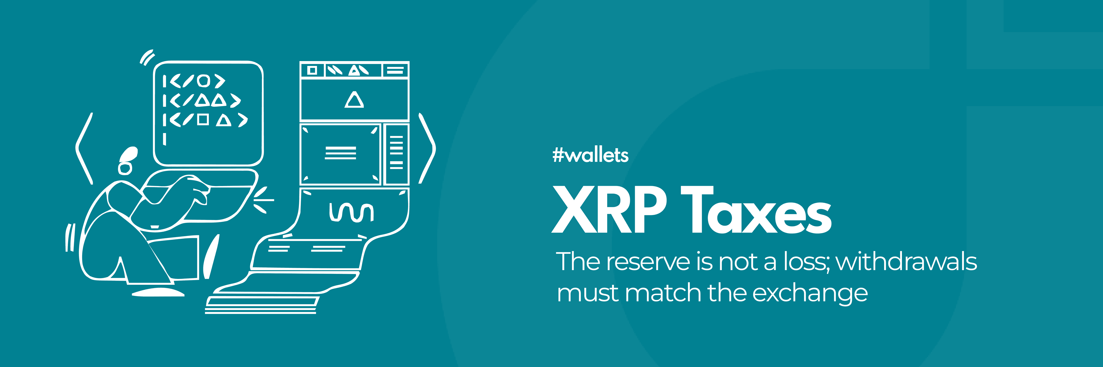 How to Do XRP Taxes: Reserves, Destination Tags and Exchange Withdrawals